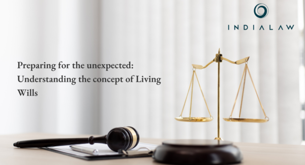 Preparing for the unexpected: Understanding the concept of Living Wills
