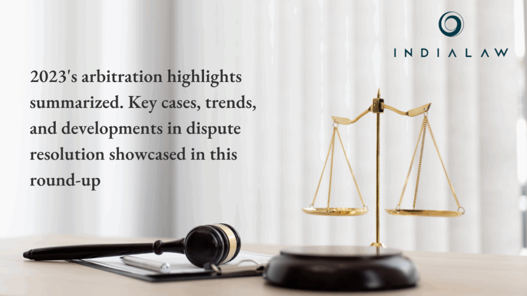 Article image for Arbitration Round-Up 2023 So Far