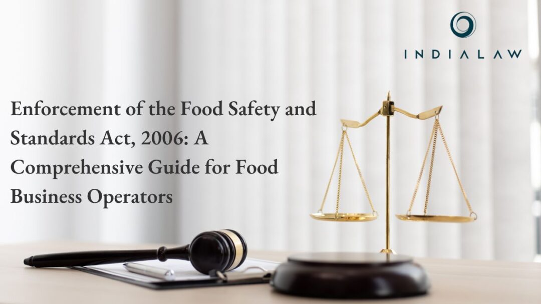 Enforcement of the Food Safety and Standards Act
