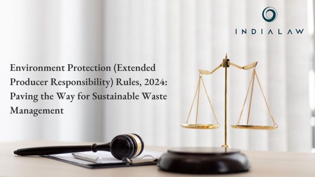 Environment Protection (Extended Producer Responsibility) Rules