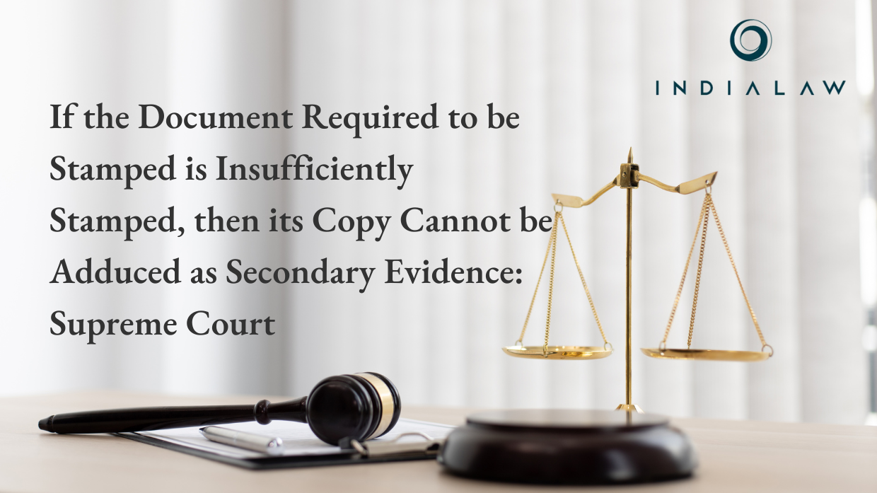 If the Document Required to be Stamped is Insufficiently Stamped