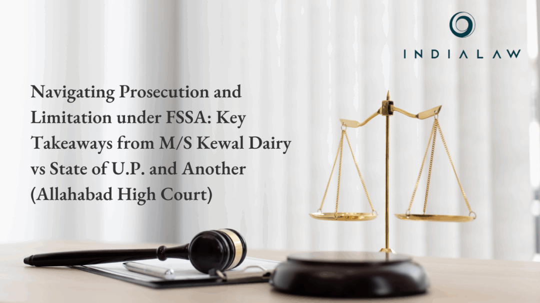 Key Takeaways from M/S Kewal Dairy vs State of U.P.
